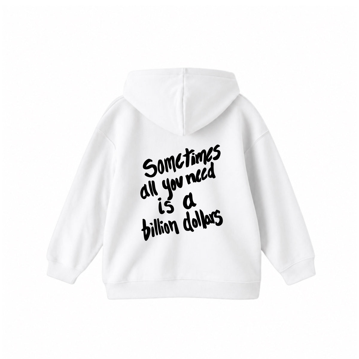 Billion Dollars Hoodie