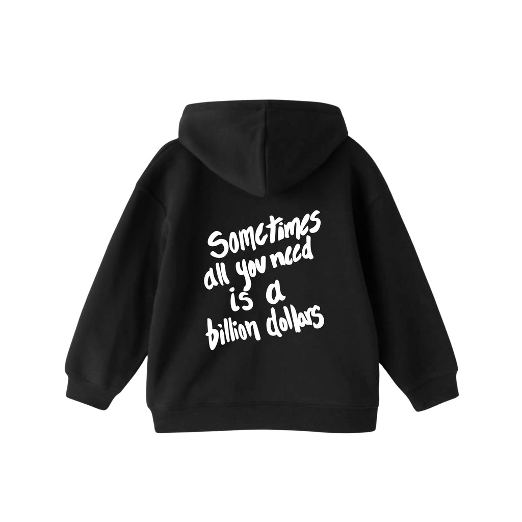 Billion Dollars Hoodie