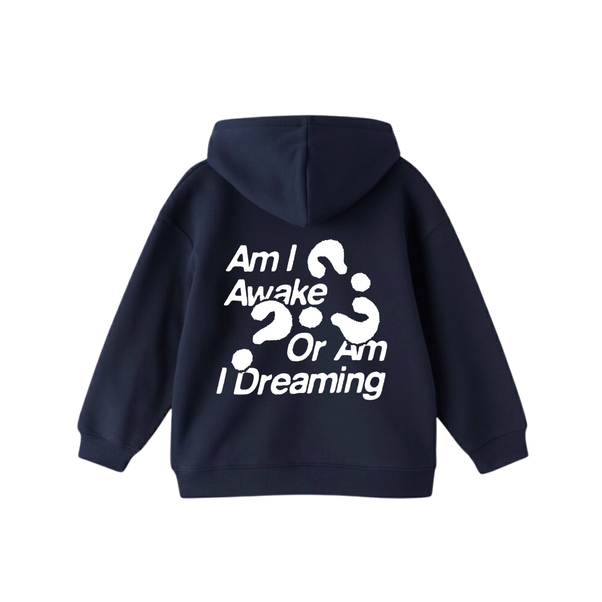 Am I Dreaming Hoodie